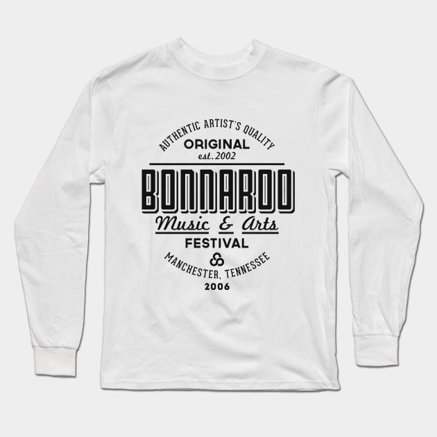 Bonnaroo 2006 Long Sleeve T-Shirt by Verboten